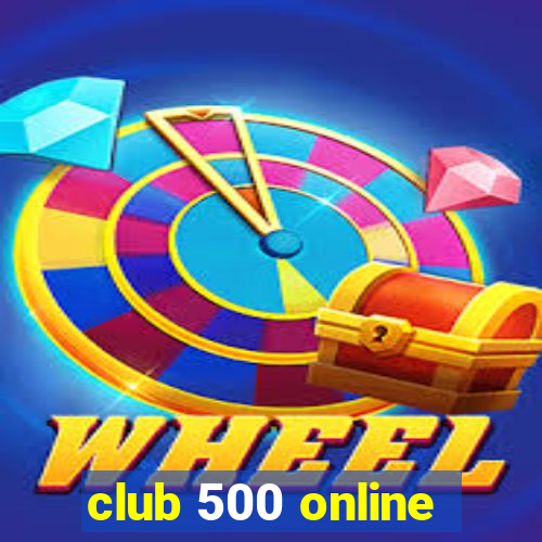 club 500 online